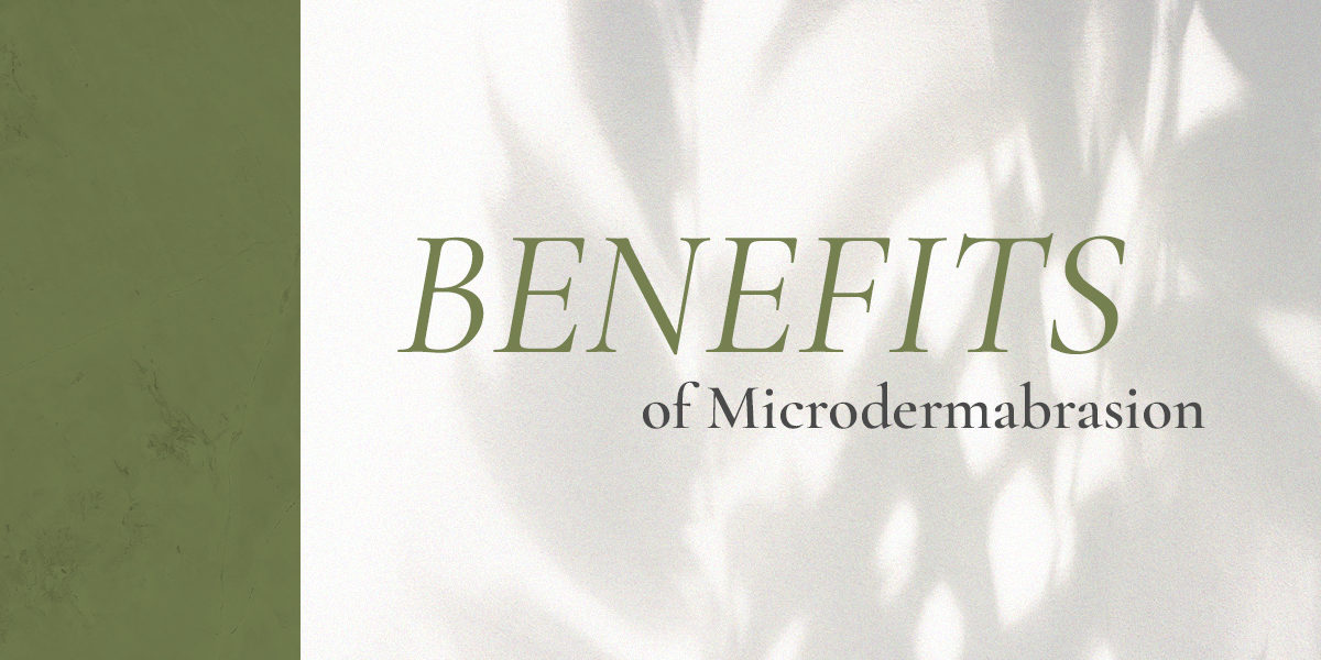 SOUTHGATE_SKIN_CENTER_MICRODERMABRASION_BLOG "BENEFITS of Microdermabrasion" appears over a white, shadowed image alongside a vertical green bar