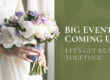 Big Event Coming Up? Let's Get Ready Together! - picture of a wedding bride standing with flower bouquet
