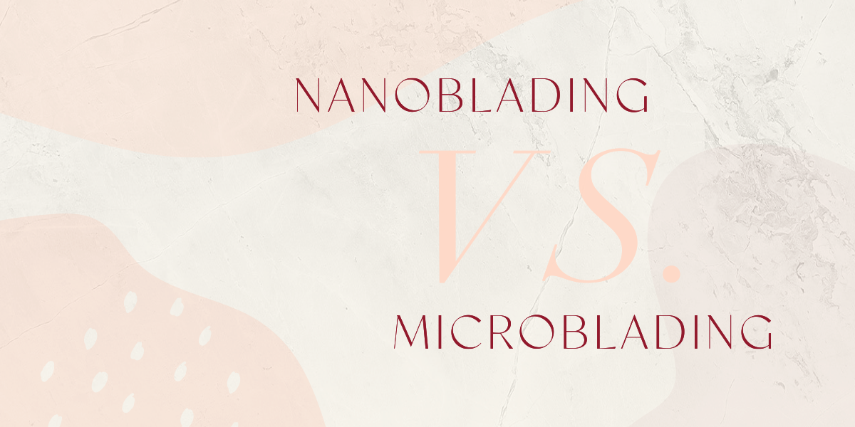 The Skin Center_Nanoblading-vs-Microblading The Skin Center: Nanoblading vs. Microblading. IMAGE: "NANOBLADING VS. MICROBLADING" on a nondescript background of pink/peach colors and shapes.