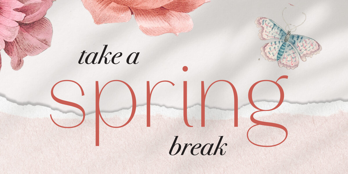 SOUTHGATE_SKIN_CENTER_1200x628 The Skin Center: "take a spring break" with pink flowers in the top left, a pink and blue butterfly in the top left, and an aerial shot of a beach breaking across the center of the image.